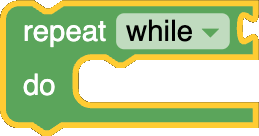 [repeat while]